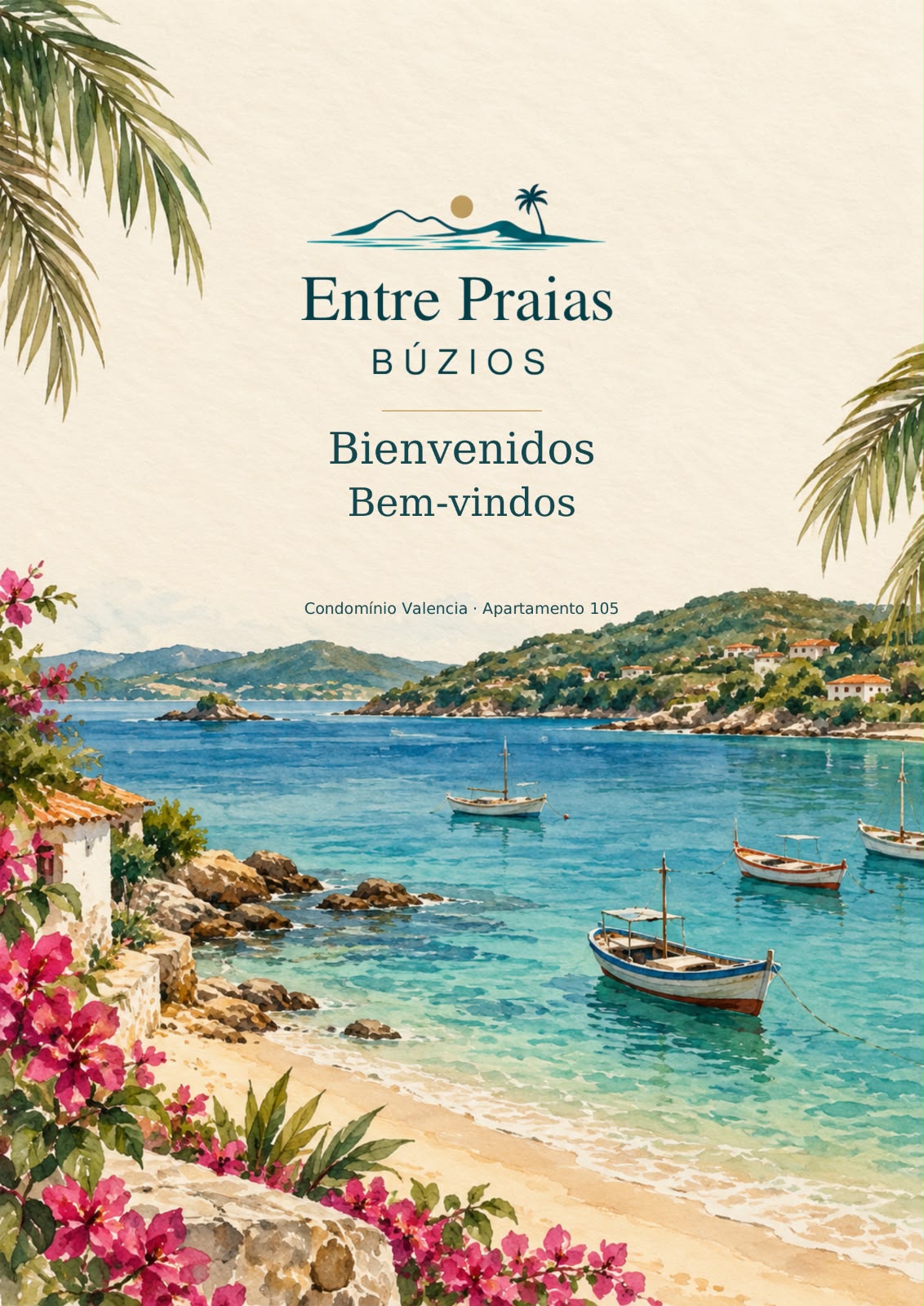Ilustração de boas-vindas: Bienvenidos / Bem-vindos. Condomínio Valencia, Apartamento 105.